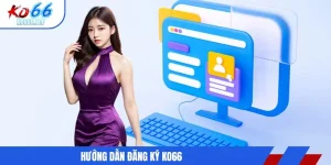 Hướng dẫn đăng ký KO66